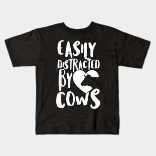 Funny Cow Saying, Distracted By Cows, Cow Lover Gift design Kids T-Shirt